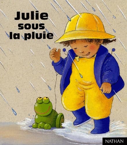 Beispielbild fr Julie sous la pluie zum Verkauf von Ammareal