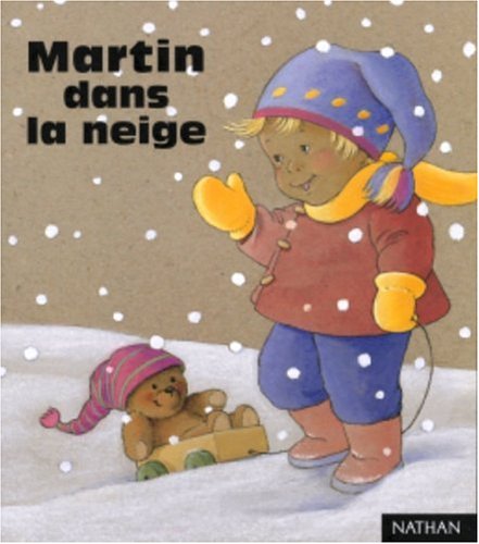 Beispielbild fr Martin dans la neige zum Verkauf von Ammareal