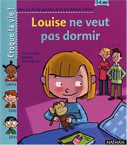Stock image for Louise Ne Veut Pas Dormir for sale by RECYCLIVRE