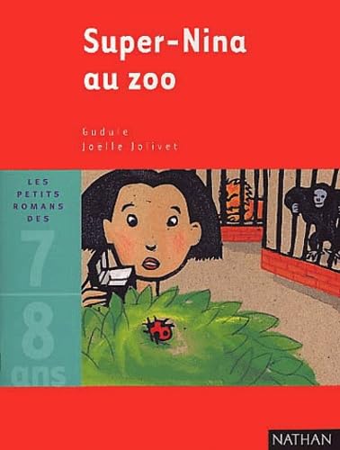 Beispielbild fr Super-Nina au zoo zum Verkauf von Ammareal