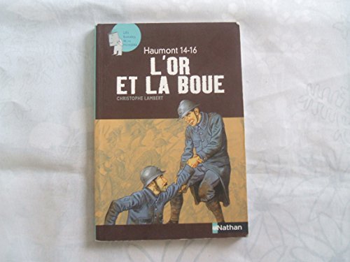 Beispielbild fr Haumont 14-16 : L'Or et la boue zum Verkauf von medimops