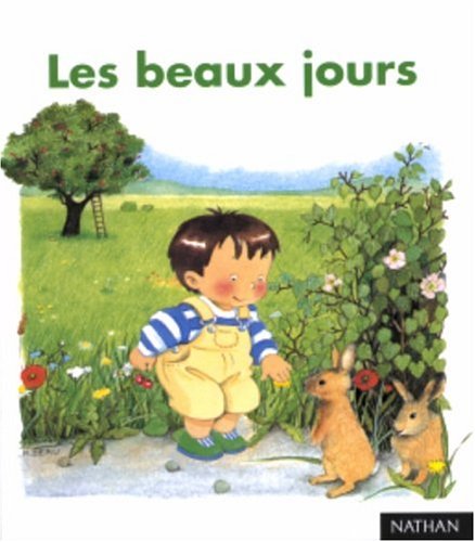 Beispielbild fr Les Beaux Jours zum Verkauf von medimops