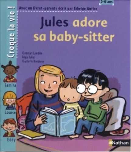 Stock image for Jules adore sa baby sitter for sale by Ammareal
