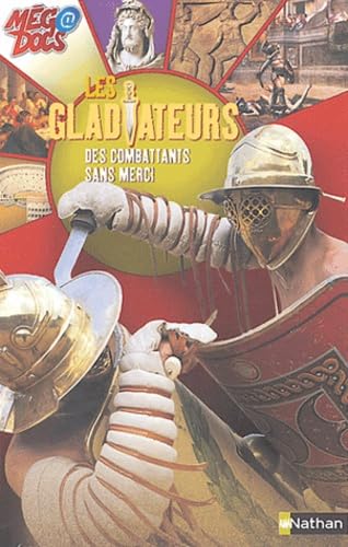 9782092113554: Les gladiateurs: Des combattants sans merci