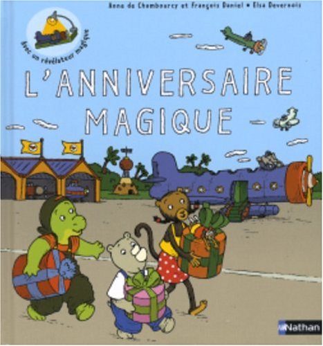 Beispielbild fr L'anniversaire Magique zum Verkauf von RECYCLIVRE
