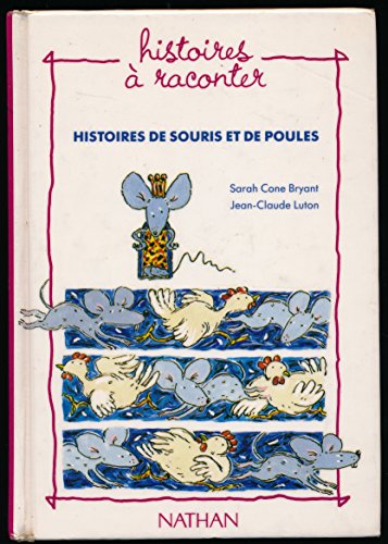 Beispielbild fr Histoires de souris et de poules zum Verkauf von medimops