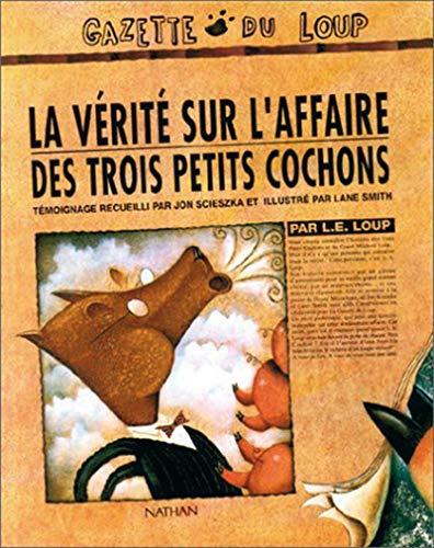 Beispielbild fr La Vrit sur l'affaire des trois petits cochons (French Edition) zum Verkauf von Better World Books