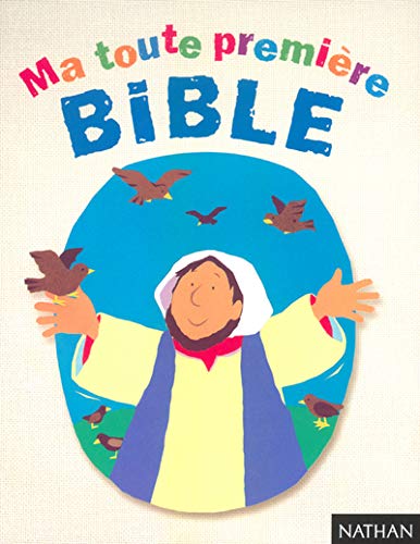 Beispielbild fr Ma toute premire Bible zum Verkauf von medimops
