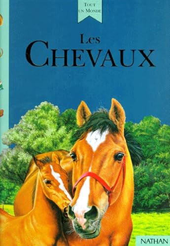 9782092402399: Les Chevaux