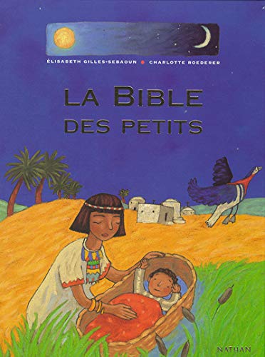 Stock image for LA BIBLE DES PETITS for sale by HPB-Red