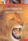 Stock image for Ces animaux qui font peur for sale by AwesomeBooks