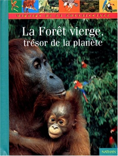 Stock image for La forêt vierge for sale by Better World Books