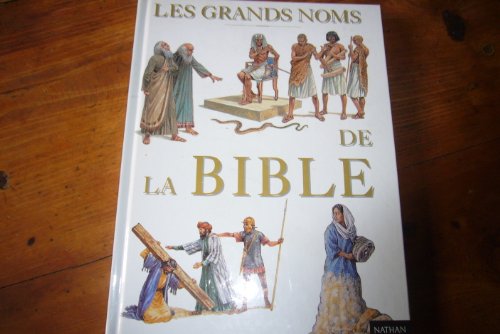 Stock image for Les grands noms de la Bible for sale by Ammareal