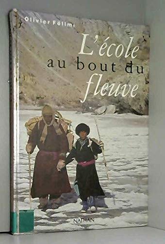Stock image for L' cole au bout du fleuve for sale by WorldofBooks