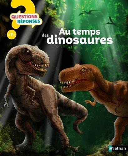 Beispielbild fr Au temps des dinosaures - Questions/Rponses zum Verkauf von Culture Bis