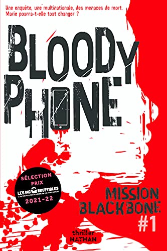 Beispielbild fr Mission Blackbone - Bloody phone - Tome 1 - Thriller (1) zum Verkauf von Ammareal