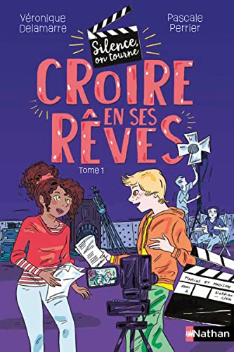 Beispielbild fr Silence On Tourne !. Vol. 1. Croire En Ses Rves zum Verkauf von RECYCLIVRE