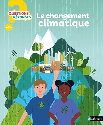 Beispielbild fr Le changement climatique - Questions/Rponses - Pour comprendre les dfis du changement climatique ds 7 ans [Reli] Hirtzig, Mathieu; Wilgenbus, David; Tricoire, Mathilde et Orzel, Marta zum Verkauf von BIBLIO-NET