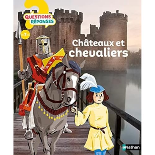 9782092495476: Chteaux et chevaliers - Questions/Rponses - doc ds 7 ans
