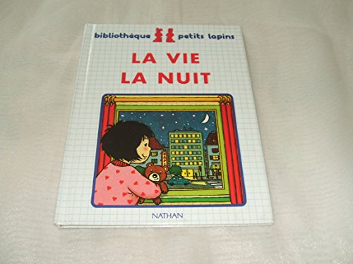 Beispielbild fr La vie la nuit zum Verkauf von Ammareal