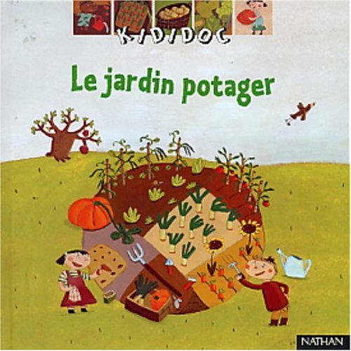 9782092501757: Le jardin potager