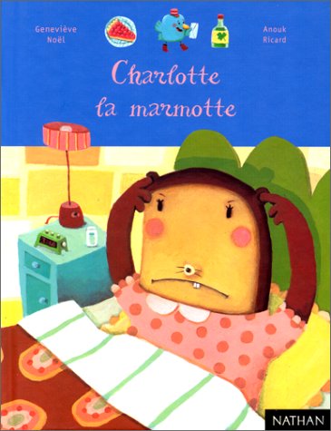 Imagen de archivo de Charlotte la marmotte a la venta por Ammareal