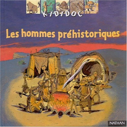 Imagen de archivo de Kididoc: Les Hommes Prehistoriques a la venta por WorldofBooks