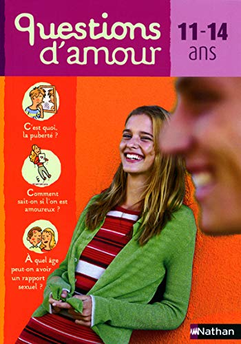 Stock image for Questions D'amour : 11-14 Ans for sale by RECYCLIVRE