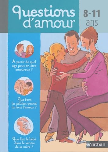 Imagen de archivo de Questions d'amours, 8-11 ans a la venta por LeLivreVert