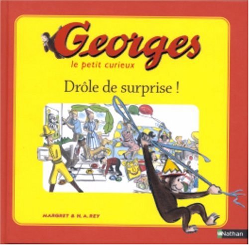 Georges le petit curieux, Tome 8 : Drôle de surprise ! - Margret; H-A Rey