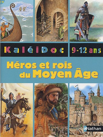 Imagen de archivo de Hros et rois du Moyen Age a la venta por medimops