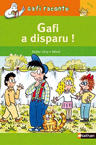 Beispielbild fr Gafi : Gafi a disparu ! zum Verkauf von Ammareal