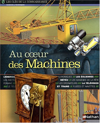 Beispielbild fr Au coeur des machines zum Verkauf von medimops