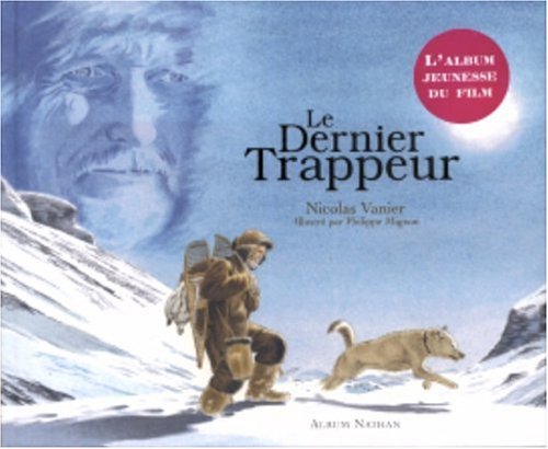 9782092504284: Le Dernier Trappeur