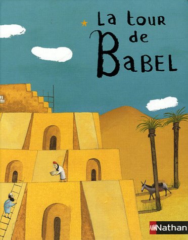 Beispielbild fr La tour de Babel zum Verkauf von Ammareal