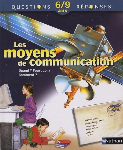 9782092505823: Les moyens de communication (Questions Rponses 6/9 ans)