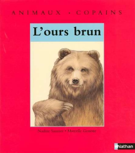 9782092506073: L'ours brun (Animaux Copains)