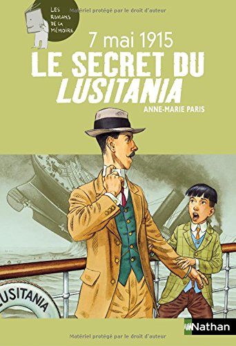 9782092506479: Le Secret du Lusitania: 7 Mai 1915