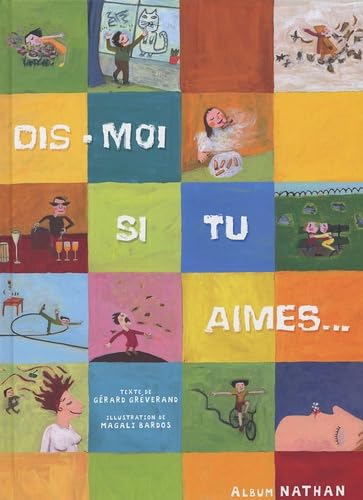 Beispielbild fr Dis-moi Si Tu Aimes. : Petits Moments, Grands Plaisirs zum Verkauf von RECYCLIVRE