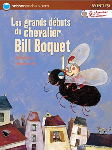Stock image for Le Chevalier Bill Boquet : Les grands dbuts du chevalier Bill Boquet for sale by Ammareal
