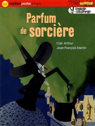Beispielbild fr Germaine Chaudeveine : Parfum de sorcire zum Verkauf von medimops