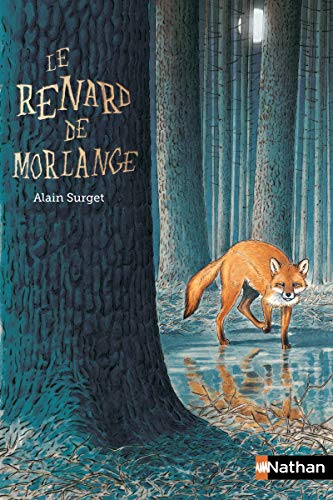 9782092506691: Le Renard de Morlange