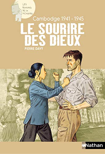 Beispielbild fr Le sourire des dieux : Cambodge 1941-1945 zum Verkauf von medimops