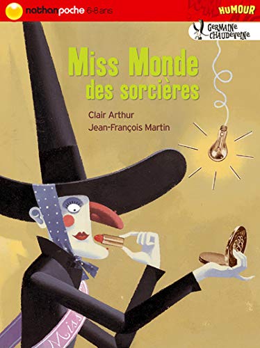 Beispielbild fr Germaine Chaudeveine, Tome 2 : Miss Monde des sorcires zum Verkauf von Ammareal