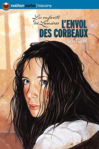 Stock image for Les enfants des Lumires, Tome 3 : L'envol des corbeaux for sale by Ammareal