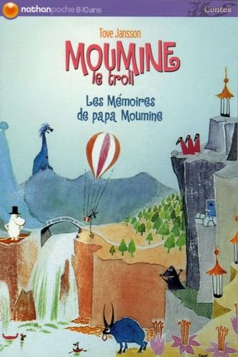 Stock image for Moumine le troll, Tome 3 : Les Mmoires de papa Moumine for sale by Ammareal