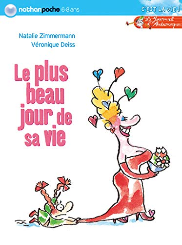 Le journal d'Andromaque Tome IV : Le plus beau jour de sa vie - Nathalie Zimmermann - Nathalie Zimmermann