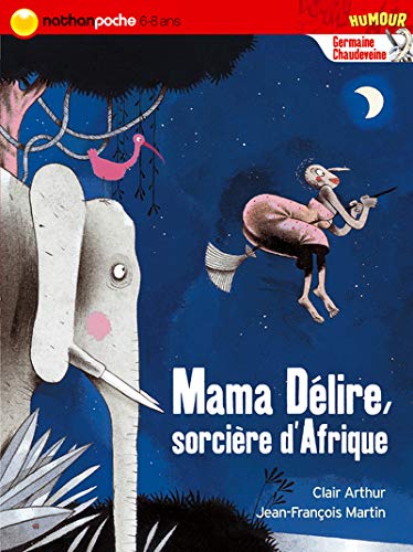 Stock image for MAMA DELIRE SORCIERE D AFRIQUE for sale by Ammareal