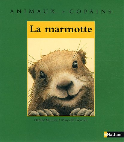 9782092510308: La marmotte