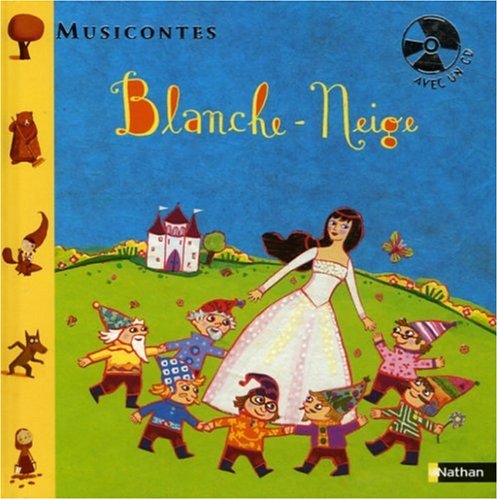 Beispielbild fr Blanche-Neige (1CD audio) (French Edition) zum Verkauf von Wonder Book